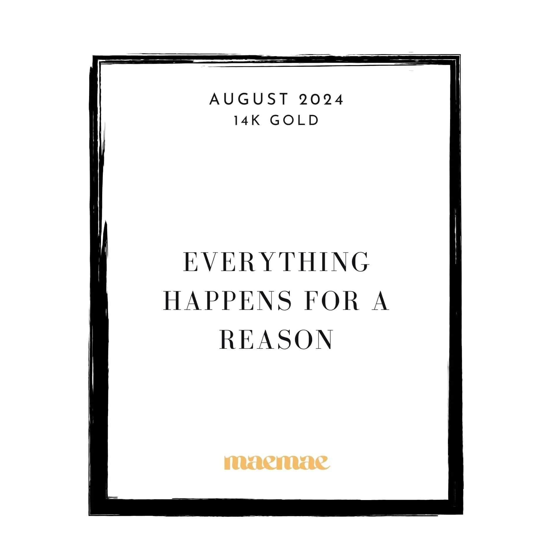 14k Gold Everything Happens for A Reason