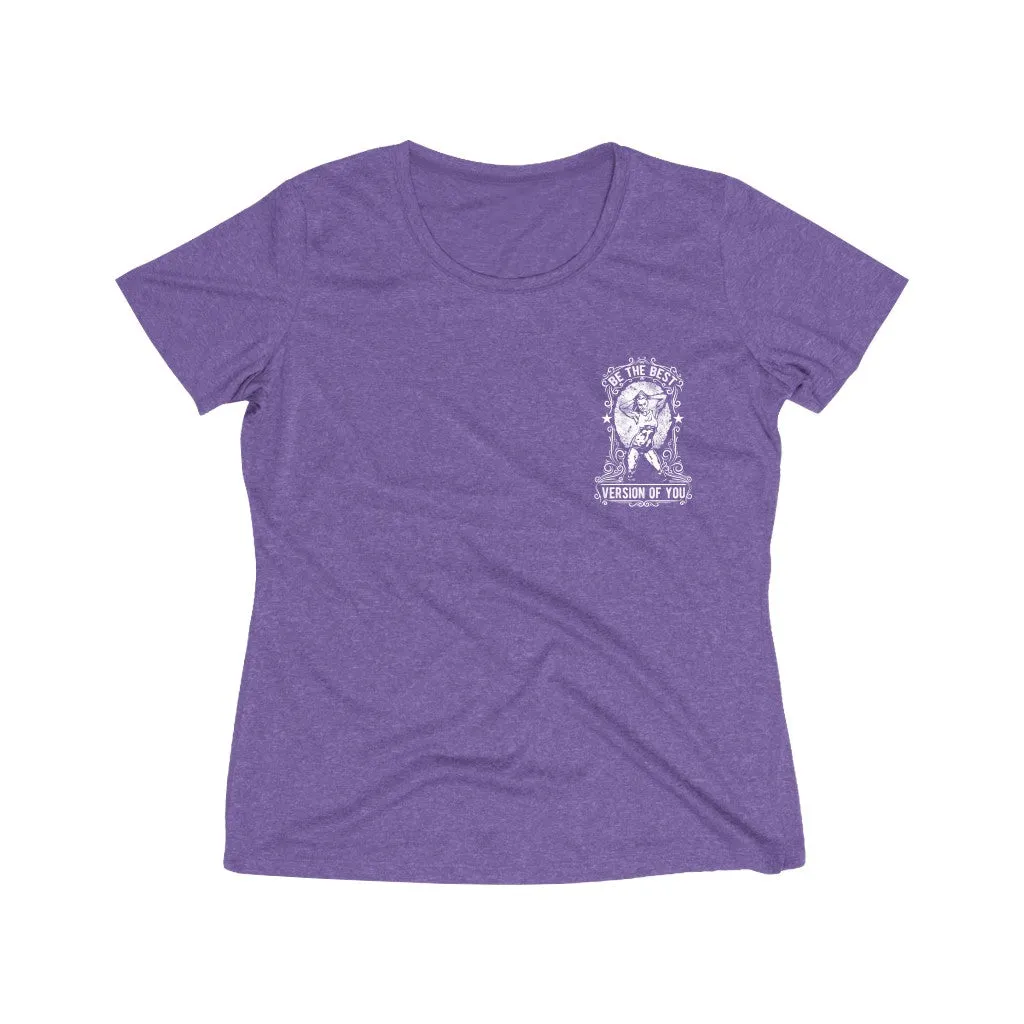 Be The Best Version Of You | Women's Heather Wicking Tee