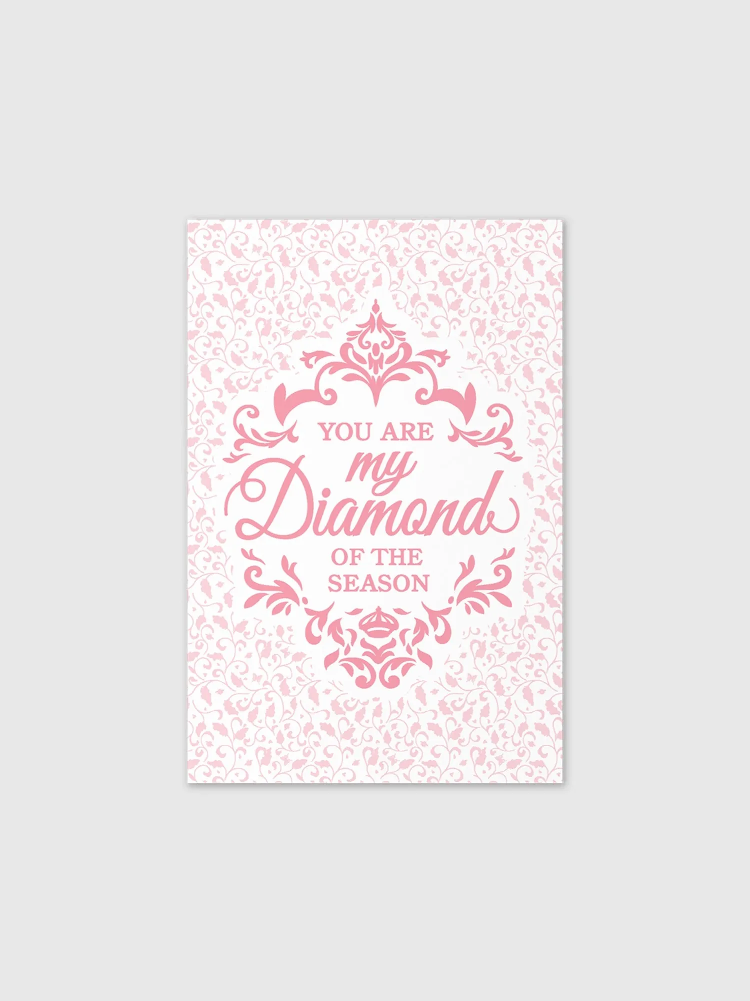 Bridgerton You Are My Diamond Greeting Card