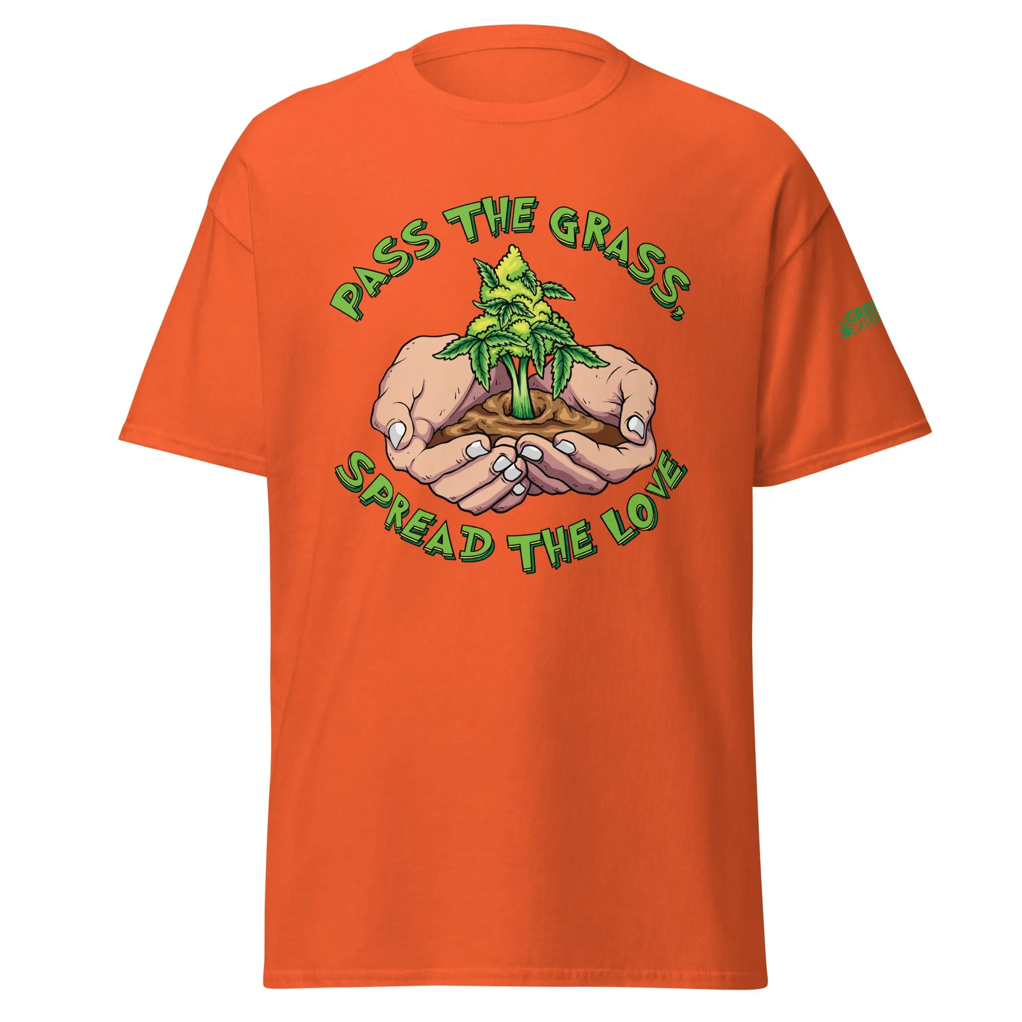 GLE: PASS THE GRASS, SPREAD THE LOVE (CLASSIC TEE)
