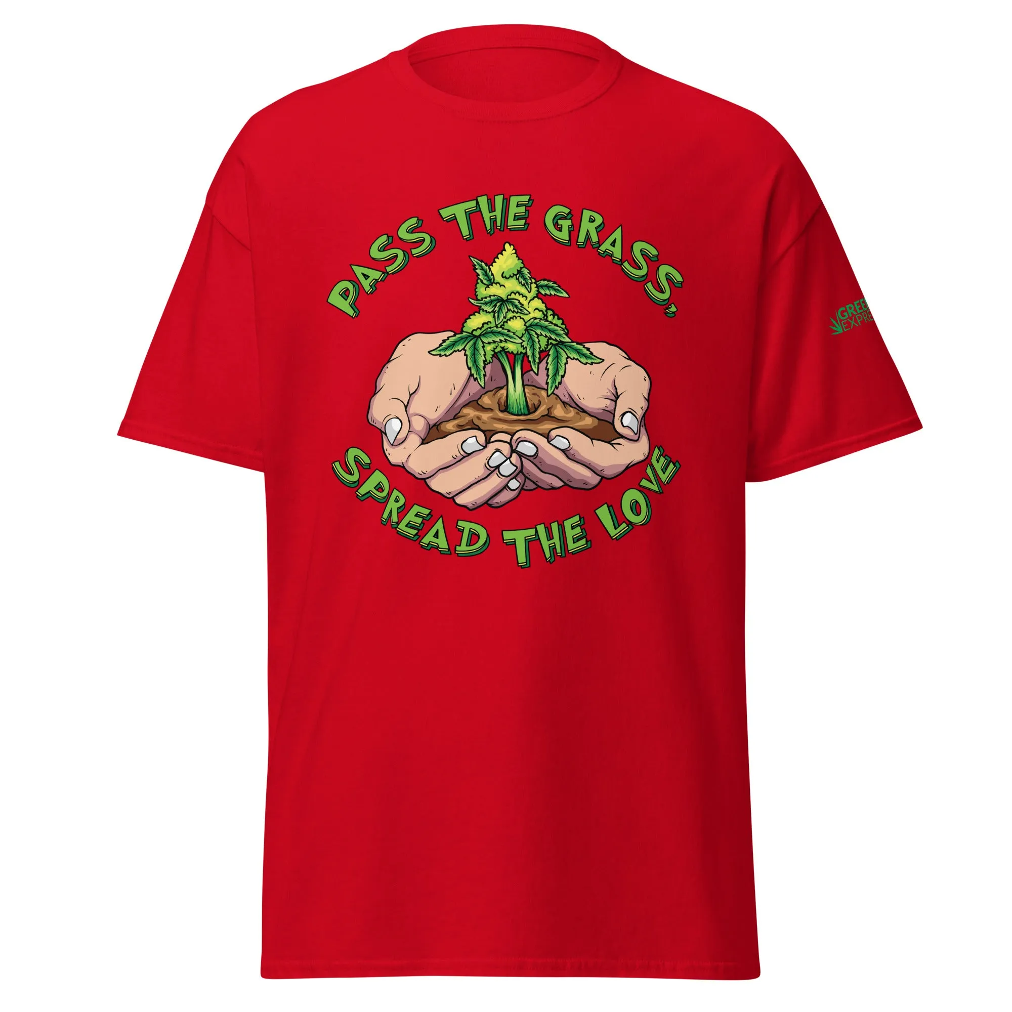 GLE: PASS THE GRASS, SPREAD THE LOVE (CLASSIC TEE)