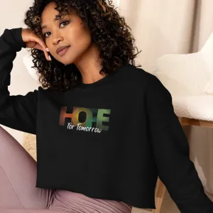 "Hope For Tomorrow" Crop Sweatshirt