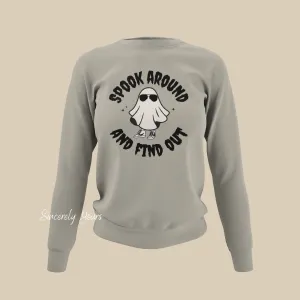 Spook Around And Find Out (Women's) Sweatshirt