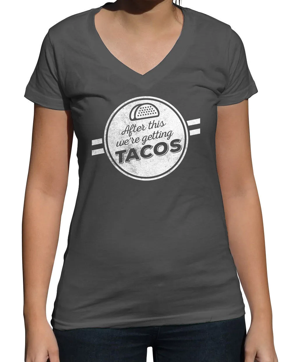 Women's After This We're Getting Tacos Vneck T-Shirt - Funny Foodie